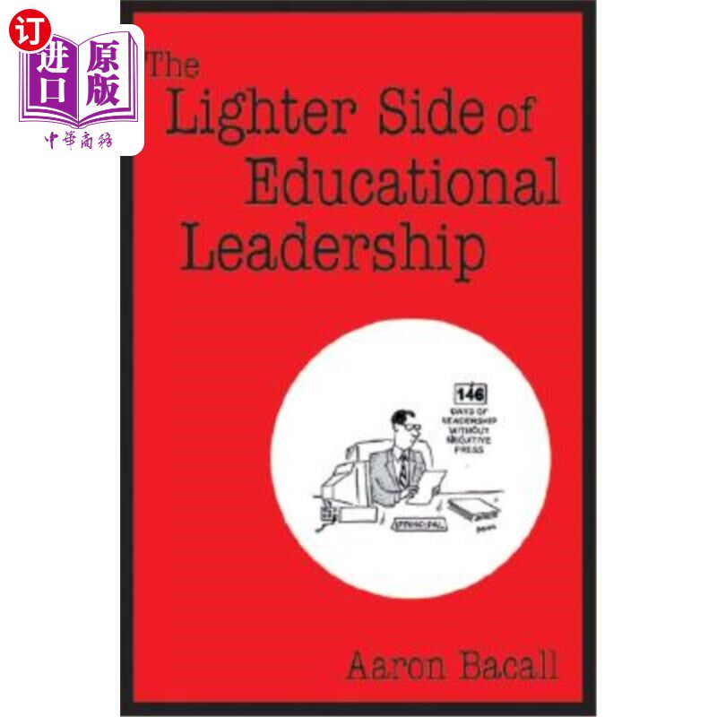 海外直订The Lighter Side of Educational Leadership 教育领导的轻松一面