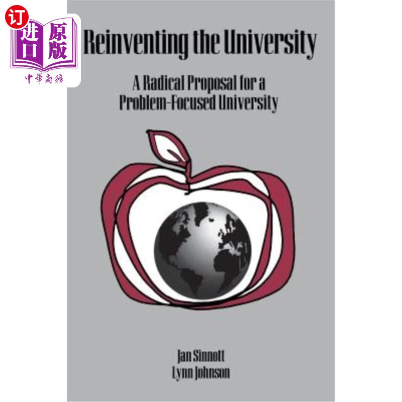 海外直订Reinventing the University: A Radical Proposal for a Problem-Focused University 重塑大学:一个聚焦问题的大学