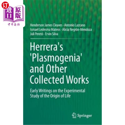 海外直订Herrera's 'Plasmogenia' and Other Collected Works: Early Writings on the Experim 埃雷拉的《胞浆菌病》和其他