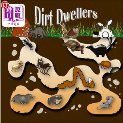 海外直订Dirt Dwellers: Animals that live underground 土栖动物：生活在地下的动物
