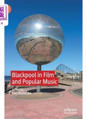 海外直订Blackpool in Film and Popular Music 电影和流行音乐中的布莱克浦