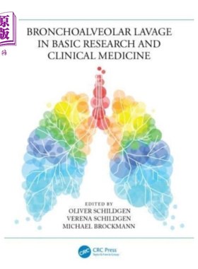 海外直订医药图书Bronchoalveolar Lavage in Basic Research and Cli... 支气管肺泡灌洗的基础研究与临床医学