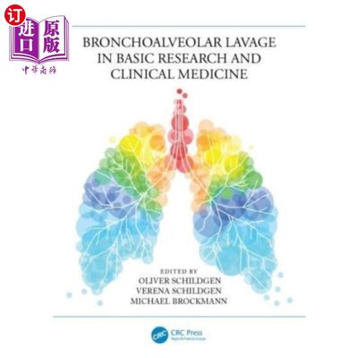 海外直订医药图书Bronchoalveolar Lavage in Basic Research and Cli... 支气管肺泡灌洗的基础研究与临床医学