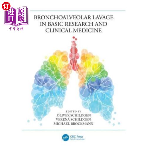 海外直订医药图书Bronchoalveolar Lavage in Basic Research and Cli... 支气管肺泡灌洗的基础研究与临床医学