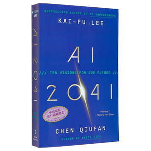 李开复 陈楸帆 AI 2041 Ten Visions for Our Future 英文原版 科幻小说【中商原版】