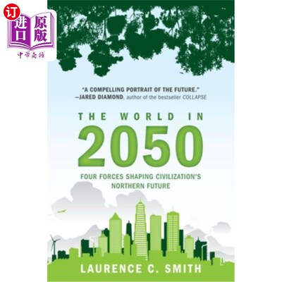 海外直订The World in 2050: Four Forces Shaping Civilization's Northern Future 2050年的世界:塑造北方文明未来的四种力