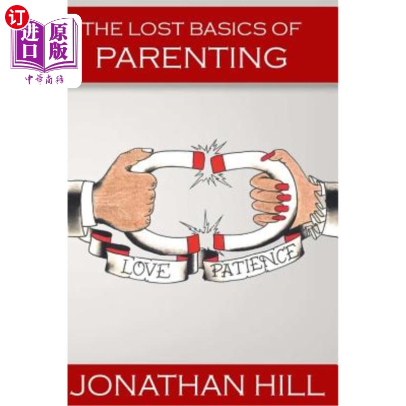 【中商海外直订】the lost basics of parenting