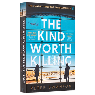The Kind Worth Killing 英文原版 彼得 斯旺森：值得杀死的善良 Peter Swanson 费伯小说【中商原版】