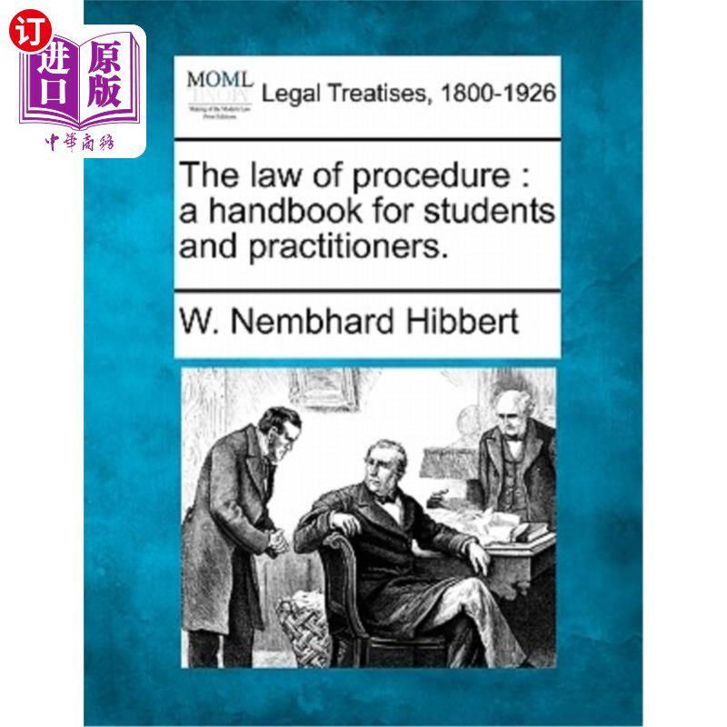 海外直订The Law of Procedure: A Handbook for Students and Practitioners. 《程序法:学生与从业人员手册》。