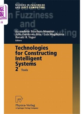 海外直订Technologies for Constructing Intelligent Systems 2: Tools 构建智能系统的技术2：工具