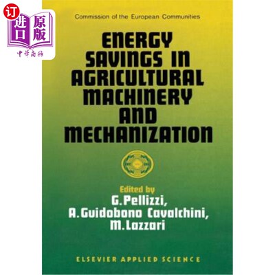 海外直订Energy Savings in Agricultural Machinery and Mechanization 农业机械节能与机械化