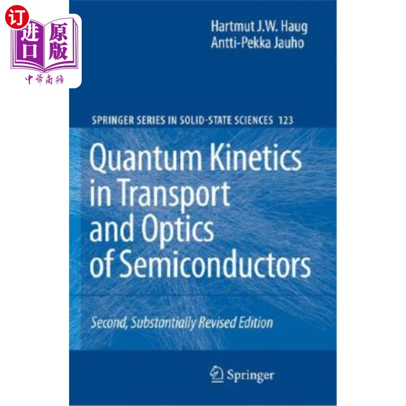 海外直订Quantum Kinetics in Transport and Optics of Semiconductors 半导体输运与光学中的量子动力学