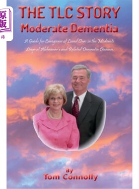 海外直订医药图书The TLC Story - Moderate Dementia TLC的故事——中度痴呆症