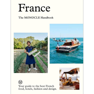 France: The Monocle Handbook 进口艺术 法国 单片眼镜杂志特辑 旅游导览手册指南 T&H出版【中商原版】