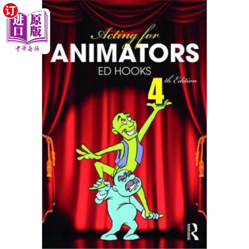 海外直订Acting for Animators: 4th Edition 为动画师表演：第四版