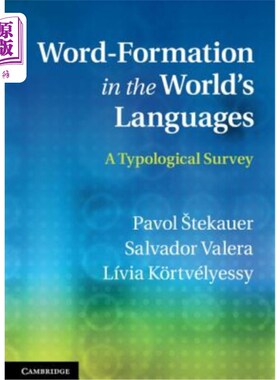 海外直订Word-Formation in the World's Languages: A Typological Survey 世界语言的构词法：一项类型学调查