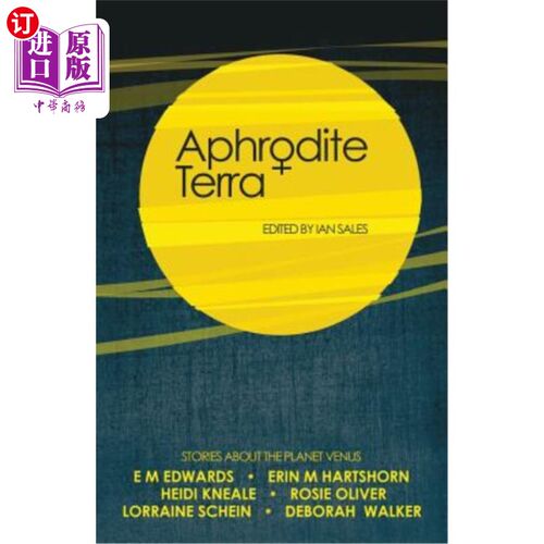 海外直订Aphrodite Terra: Stories about Venus 阿芙罗狄特地:关于维纳斯的故事