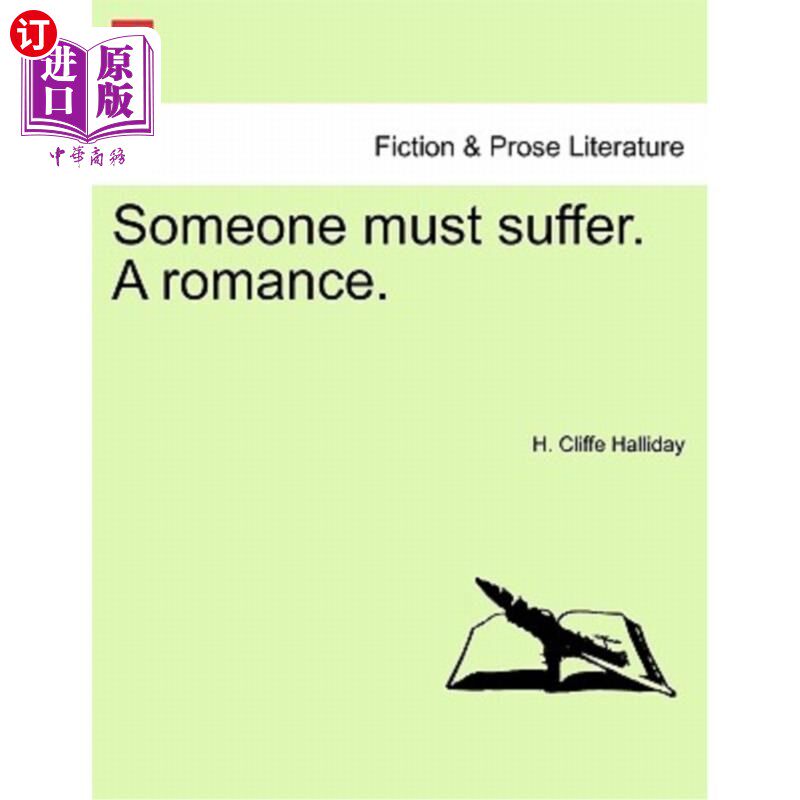 海外直订Someone Must Suffer. a Romance. 一定有人在受苦。罗曼史。
