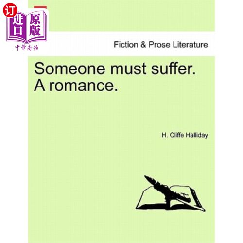 海外直订Someone Must Suffer. a Romance. 一定有人在受苦。罗曼史。