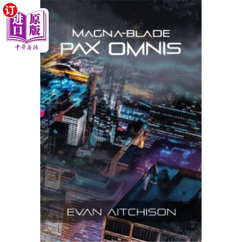 海外直订Magna-Blade: Pax Omnis magna刀片:Pax Omnis
