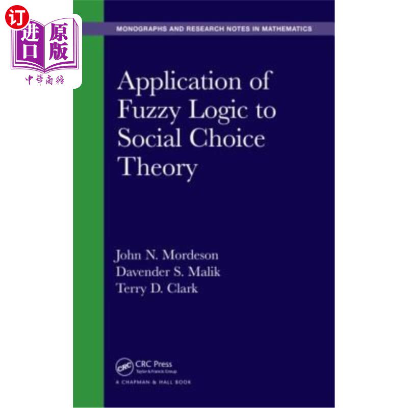 海外直订Application of Fuzzy Logic to Social Choice Theory 模糊逻辑在社会选择理论中的应用