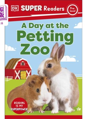 海外直订DK Super Readers Pre-Level A Day at the Petting ... DK超级读者预习在宠物动物园的一天