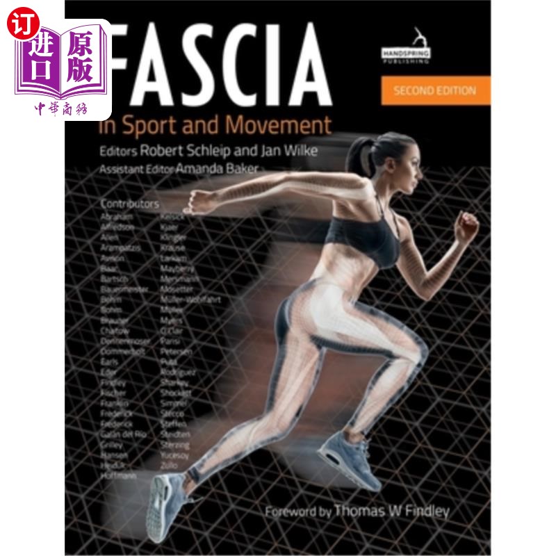 海外直订医药图书Fascia in Sport and Movement, Second Edition 运动和运动中的筋膜,第二版
