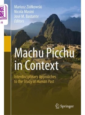 海外直订Machu Picchu in Context 语境中的马丘比丘