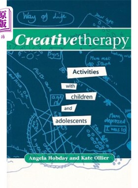 海外直订医药图书Creative Therapy: Activities with Children and Adolescents 创造性治疗-儿童和青少年活动