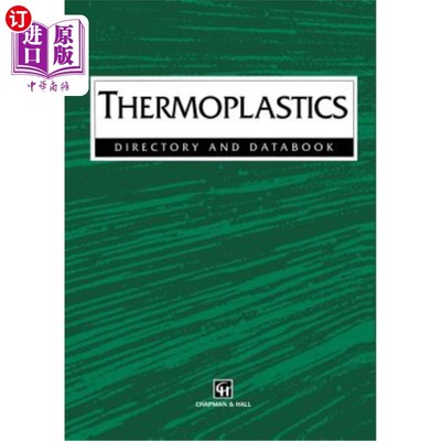 海外直订Thermoplastics: Directory and Databook 热塑性塑料：目录和数据手册