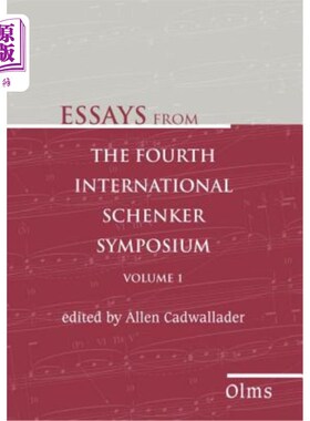 海外直订Essays from the Fourth International Schenker Symposium 第四届国际申克研讨会论文集
