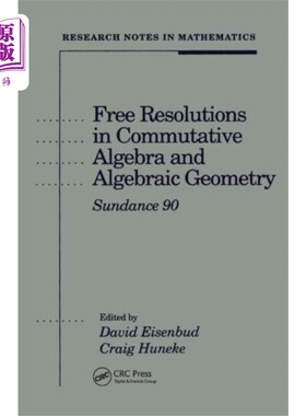 海外直订Free Resolutions in Commutative Algebra and Alge... 交换代数和代数几何中的自由分解