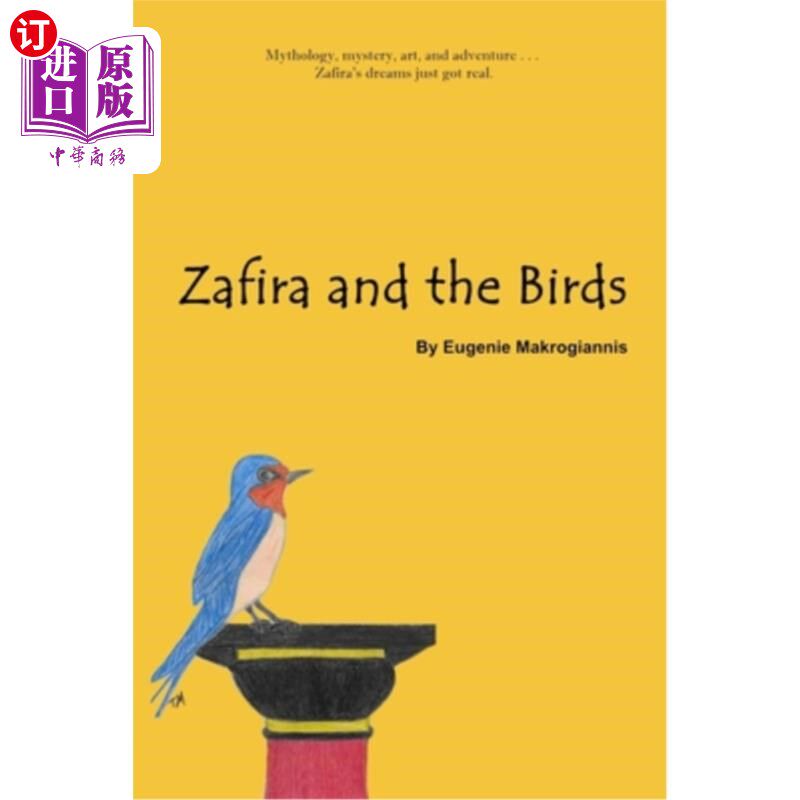 海外直订Zafira and the Birds 扎菲拉和小鸟队