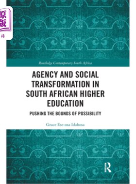 海外直订Agency and Social Transformation in South African Higher Education: Pushing the  南非高等教育的机构和社会转