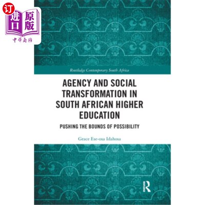 海外直订Agency and Social Transformation in South African Higher Education: Pushing the  南非高等教育的机构和社会转