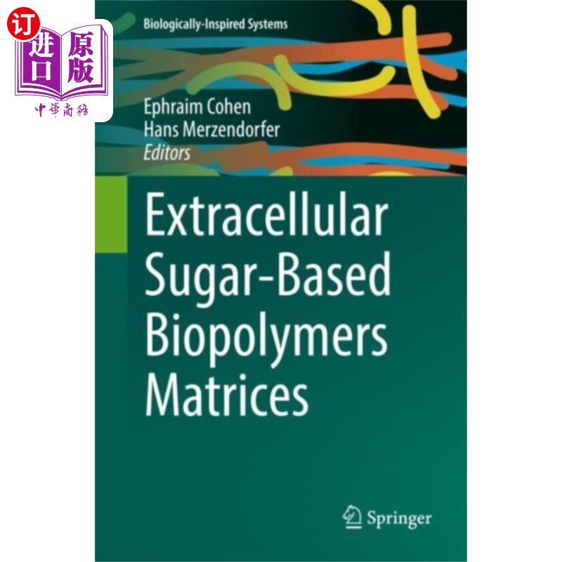 海外直订Extracellular Sugar-Based Biopolymers Matrices 细胞外糖基生物聚合物基质