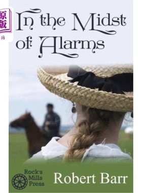 海外直订In the Midst of Alarms: Annotated Edition 警报中：注释版