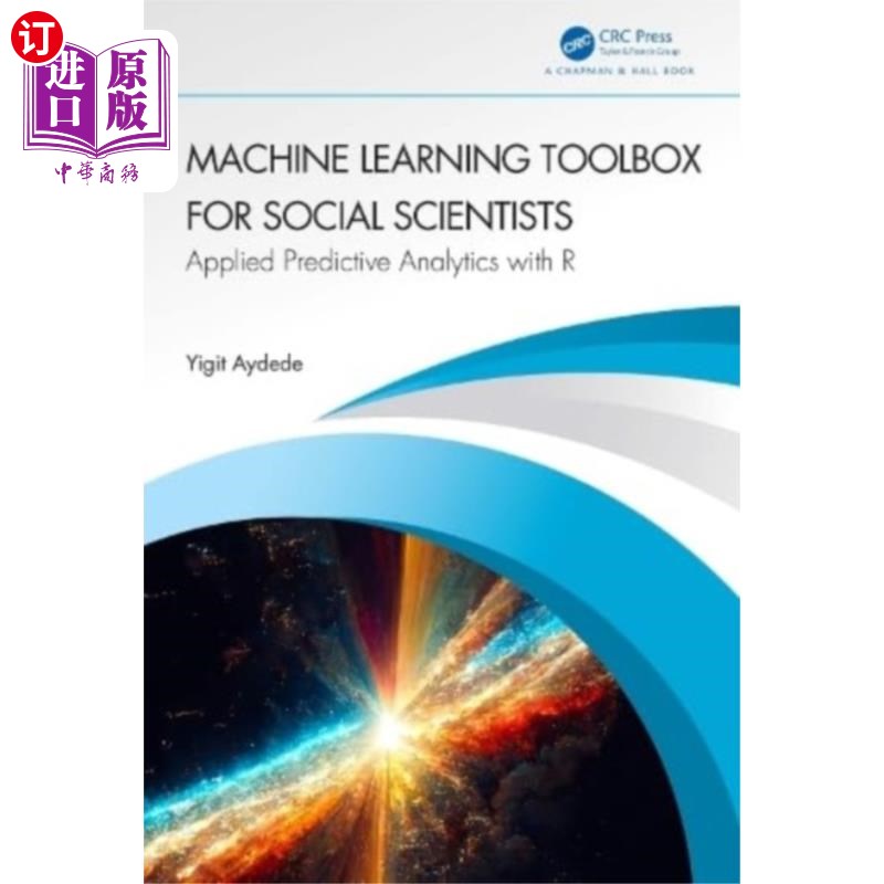 海外直订Machine Learning Toolbox for Social Scientists 社会科学家的机器学习工具箱