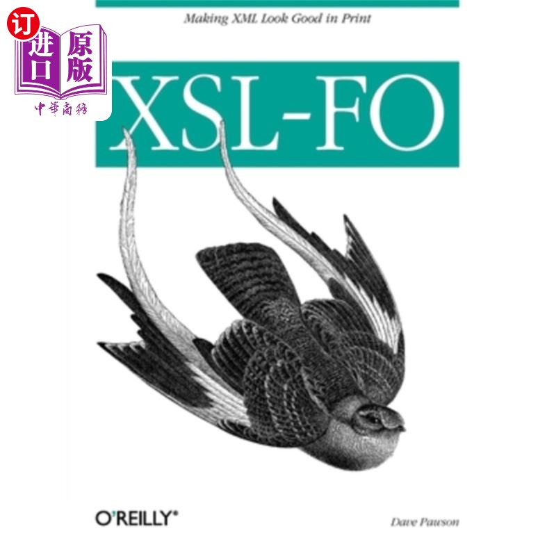 海外直订Xsl-Fo: Making XML Look Good in Print Xsl-Fo：让XML在打印时看起来不错