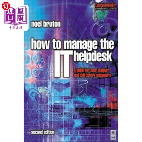海外直订How to Manage the It Help Desk 如何管理It服务台