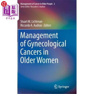 海外直订医药图书Management of Gynecological Cancers in Older Women 老年妇女妇科癌症的管理