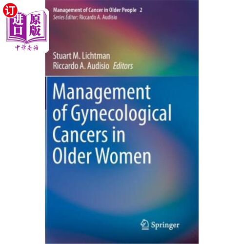 海外直订医药图书Management of Gynecological Cancers in Older Women 老年妇女妇科癌症的管理