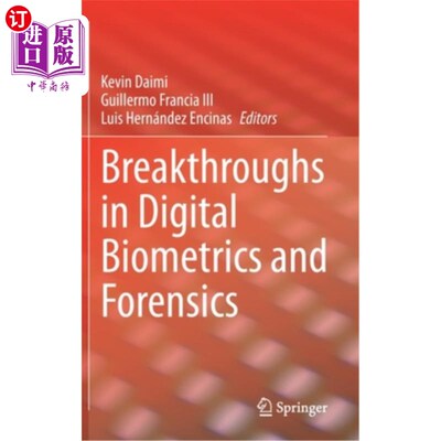 海外直订Breakthroughs in Digital Biometrics and Forensics 数字生物识别技术和取证技术的突破