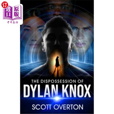 海外直订The Dispossession of Dylan Knox 对迪伦·诺克斯的剥夺