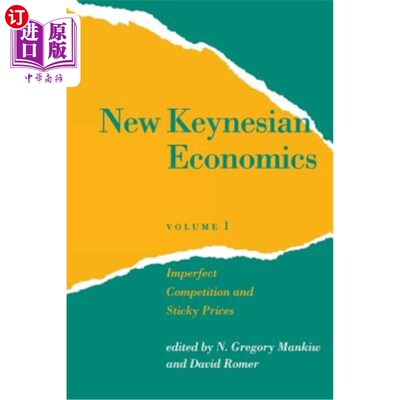 海外直订New Keynesian Economics, Volume 1: Imperfect Competition and Sticky Prices 新凯恩斯经济学：不完全竞争和粘性