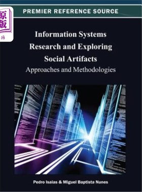 海外直订Information Systems Research and Exploring Social Artifacts: Approaches and Meth 信息系统研究和探索社会人工