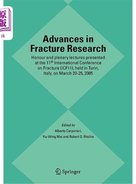 海外直订Advances in Fracture Research: Honour and Plenary Lectures Presented at the 11th 骨折研究进展：在意大利都灵举行