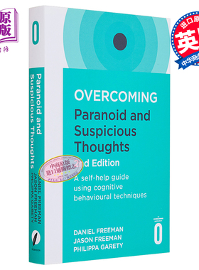 克服偏执与多疑的思想 第二版 英文原版 Overcoming Paranoid and Suspicious Thoughts Daniel Freeman【中商原版】
