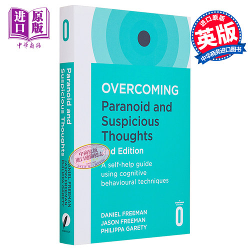 克服偏执与多疑的思想 第二版 英文原版 Overcoming Paranoid and Suspicious Thoughts Daniel Freeman【中商原版】