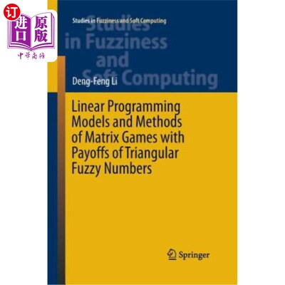 海外直订Linear Programming Models and Methods of Matrix Games with Payoffs of Triangular